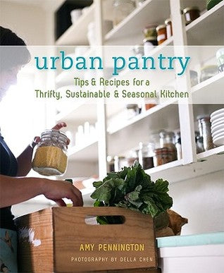 Urban Pantry: Tips and Recipes for a Thrifty, Sustainable and Seasonal Kitchen | O#Environment
