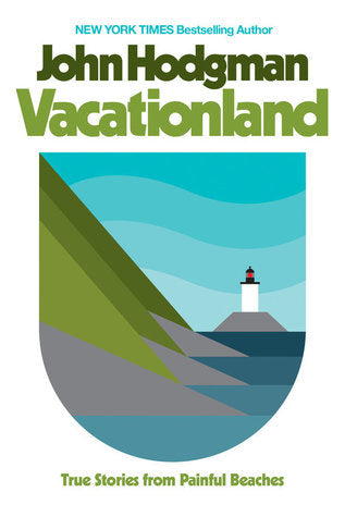 Vacationland: True Stories from Painful Beaches | O#Travel