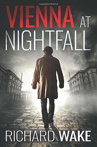 Vienna at Nightfall (Alex Kovacs thriller series) | O#WorldWarII