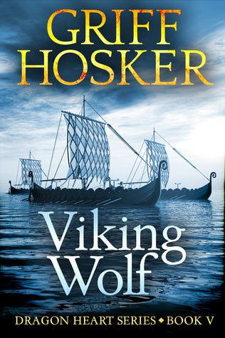 Viking Wolf (Dragon Heart Series, #5) | O#Medieval