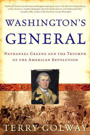 Washington’s General: Nathanael Greene and the Triumph of the American Revolution | O#MilitaryHistory