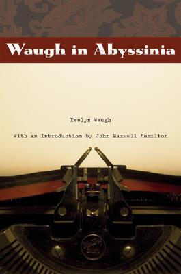 Waugh in Abyssinia | O#Travel