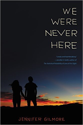 We Were Never Here by Jennifer Gilmore | O#MentalHealth