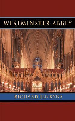Westminster Abbey by Richard Jenkyns | O#Travel