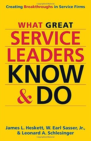 What Great Service Leaders Know and Do: Creating Breakthroughs in Service Firms | O#MANAGEMENT