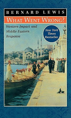 What Went Wrong? Western Impact and Middle Eastern Response | O#Sociology