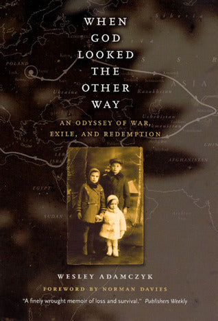 When God Looked the Other Way: An Odyssey of War, Exile, and Redemption | O#WorldWarII