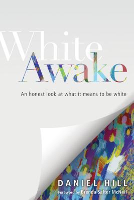 White Awake: An Honest Look at What It Means to Be White | O#Religion