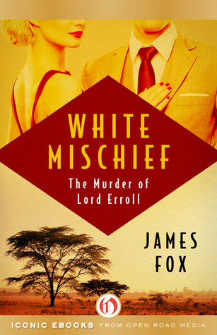 White Mischief: The Murder of Lord Erroll | O#TrueCrime