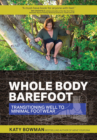 Whole Body Barefoot Transitioning Well to Minimal Footwear | O#Science