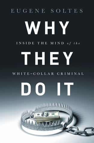 Why They Do It: Inside the Mind of the White-Collar Criminal | O#TrueCrime