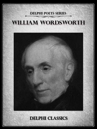 William Wordsworth: Complete Works | O#Poetry