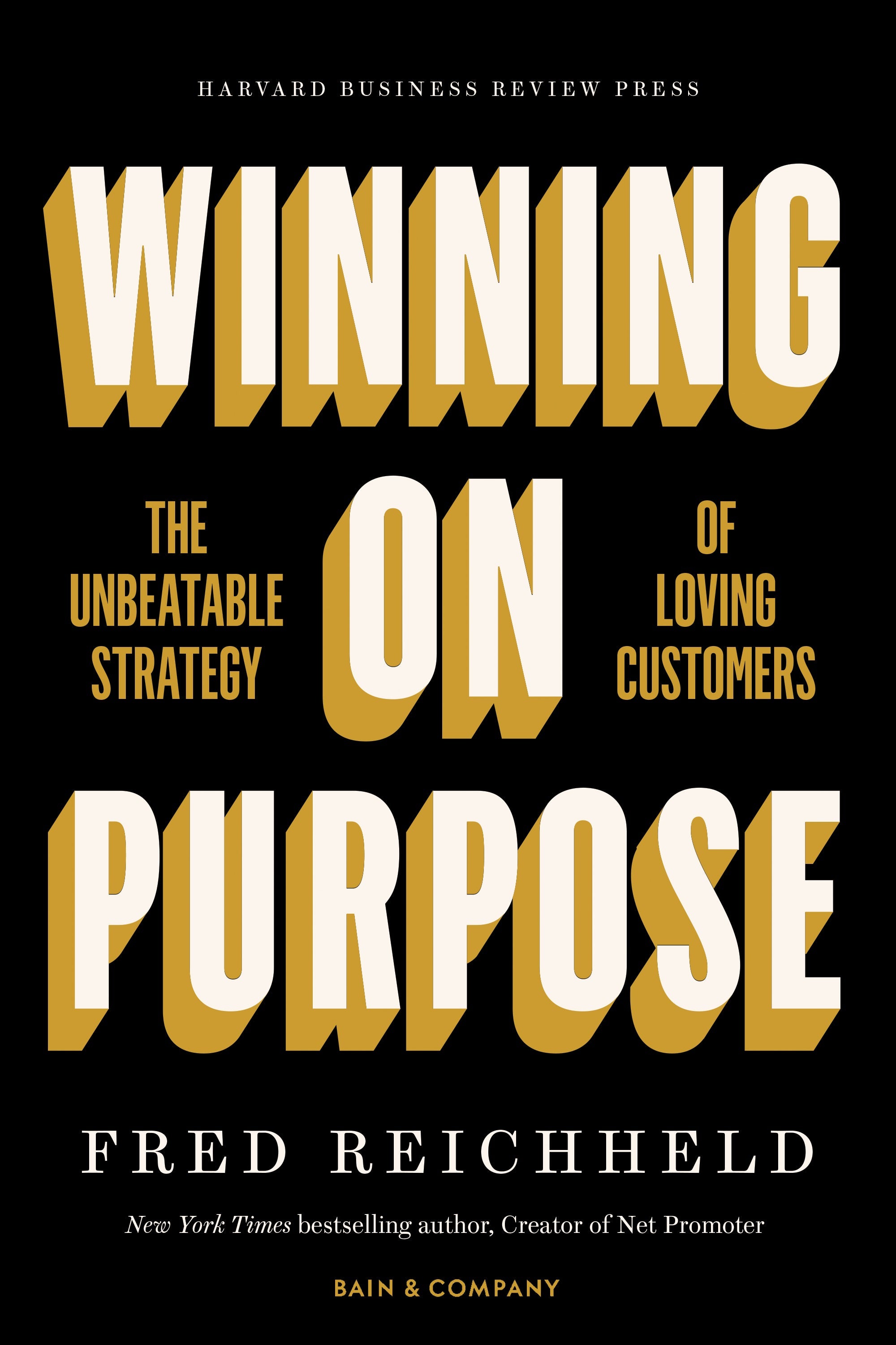 Winning on Purpose: The Unbeatable Strategy of Loving Customers | O#MANAGEMENT