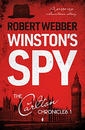 Winston’s Spy: Carlton Chronicles 1 | O#WorldWarII