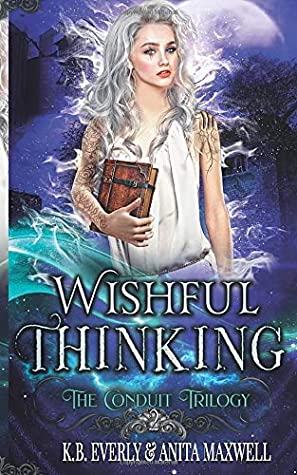 Wishful Thinking: The Conduit Trilogy Book Two | O#Sociology