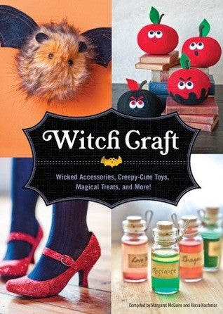Witch Craft: Wicked Accessories, Creepy-Cute Toys, Magical Treats, and More! | O#ArtArchives