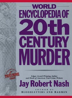 World Encyclopedia of 20th Century Murder | O#TrueCrime