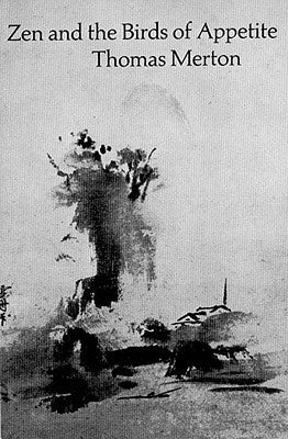 Zen and the Birds of Appetite | O#Religion