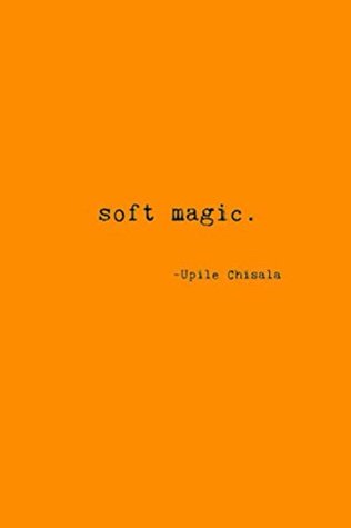 soft magic. | O#Poetry
